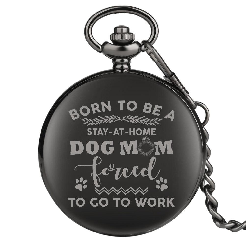 Black Pocket Watch Dog Mom